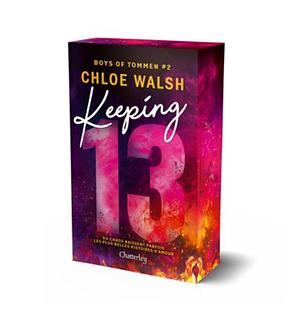 Keeping 13 by Chloe Walsh