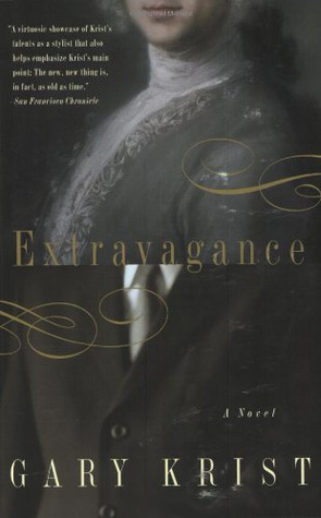 Extravagance by Gary Krist