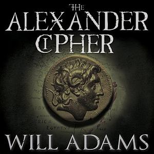 The Alexander Cipher by Will Adams