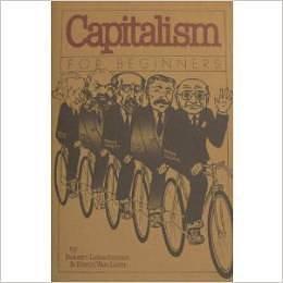 CAPITALISM FOR BEGINNERS by Robert Lekachman, Robert Lekachman