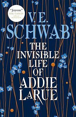 The Invisible Life of Addie LaRue by V.E. Schwab