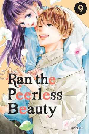 Ran the Peerless Beauty, Vol. 9 by Ammitsu