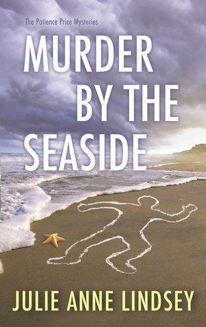 Murder by the Seaside by Julie Anne Lindsey