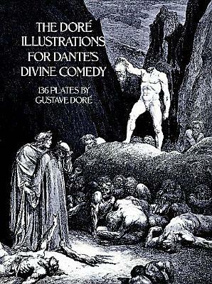 The Doré Illustrations for Dante's Divine Comedy by Gustave Dore