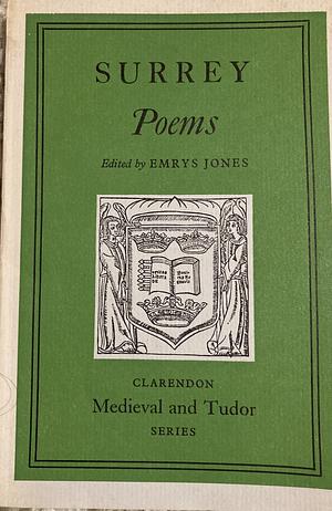 Surrey: Poems by Henry Howard, Emrys Jones