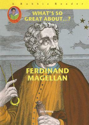 Ferdinand Magellan by Jim Whiting