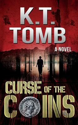 Curse of the Coins by K.T. Tomb