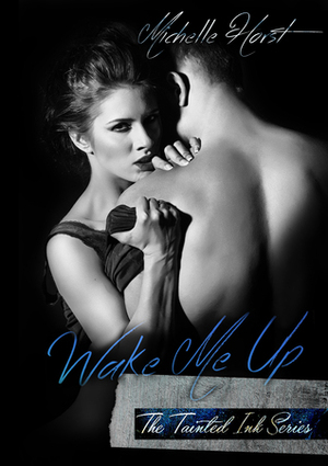 Wake Me Up by Michelle Horst