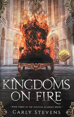 Kingdoms on Fire by Carly Stevens