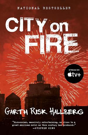 City on Fire by Garth Risk Hallberg