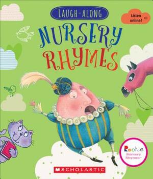 Laugh-Along Nursery Rhymes (Rookie Nursery Rhymes) by 