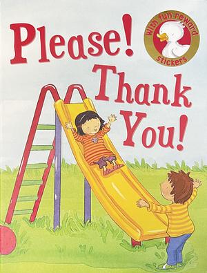 Please! Thank you!  by Jillian Harker