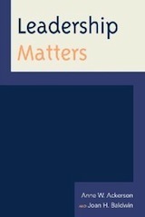 Leadership Matters by Anne W. Ackerson, Joan H. Baldwin