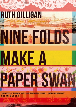 Nine Folds Make a Paper Swan by Ruth Gilligan