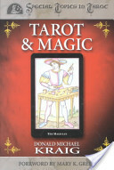 Tarot & Magic by Mary K. Greer, Donald Michael Kraig