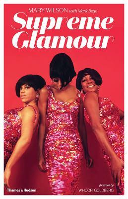 Supreme Glamour by Mark Bego, Mary Wilson