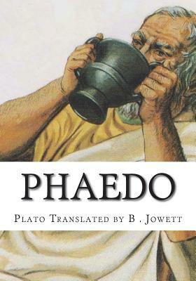 Phaedo by Plato Translated by B. Jowett