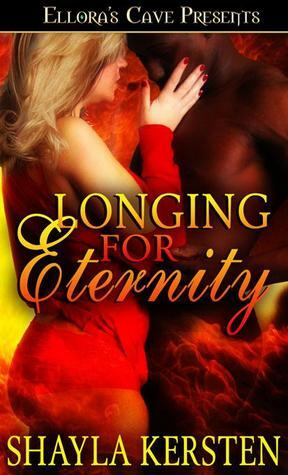 Longing for Eternity by Shayla Kersten