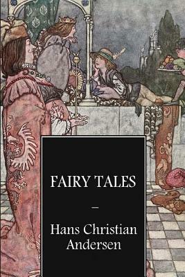 Hans Christian Andersen's fairy tales (Illustrated) by Hans Christian Andersen