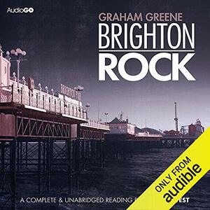 Brighton Rock by Graham Greene