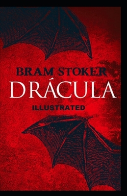 Dracula Illustrated by Bram Stoker