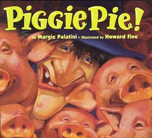 Piggie Pie! by Margie Palatini