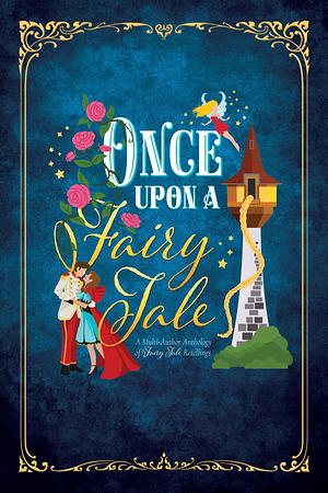 Once Upon a FairyTale by Jo Perry, Josi S. Kilpack, Clarissa Kae, Clarissa Kae