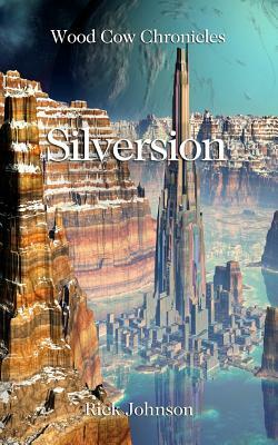 Silversion by Rick Johnson