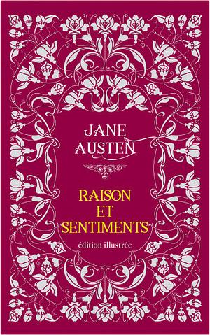 Raison et sentiments by Jane Austen