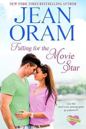 Falling for the Movie Star by Jean Oram