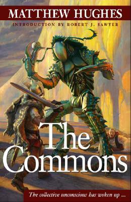 The Commons by Matthew Hughes