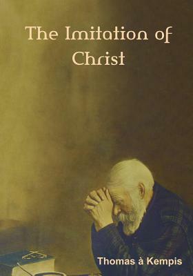 The Imitation of Christ (Large Print Edition) by Thomas à Kempis