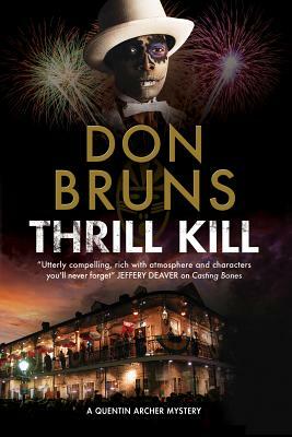 Thrill Kill: A Voodoo Mystery Set in New Orleans by Don Bruns