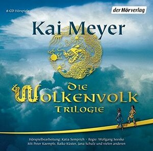 Die Wolkenvolk Trilogie by Kai Meyer
