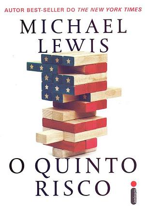 O Quinto Risco by Michael Lewis