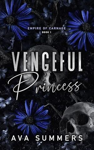 Vengeful Princess by Ava Summers