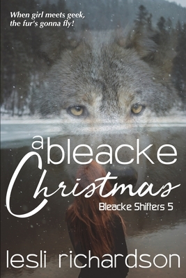 A Bleacke Christmas by Lesli Richardson