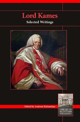 Lord Kames: Selected Writings by 