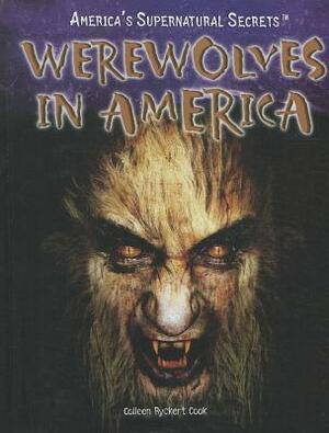 Werewolves in America by Colleen Ryckert Cook