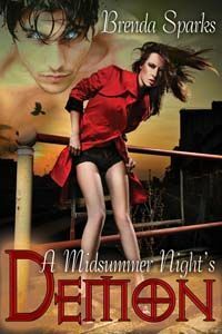 A Midsummer Night's Demon by Brenda Sparks