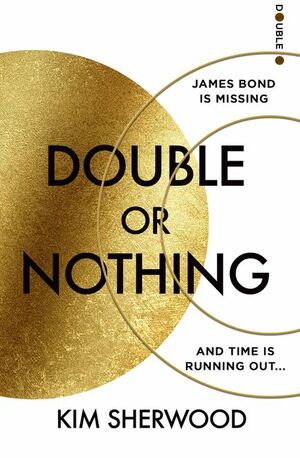 Double or Nothing by Kim Sherwood