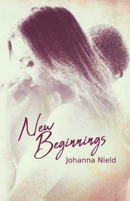 New Beginnings by Johanna Nield