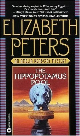 The Hippopotamus Pool by Elizabeth Peters