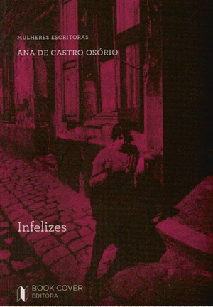 Infelizes by Ana de Castro Osório