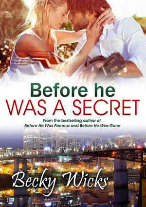 Before He Was A Secret by Becky Wicks