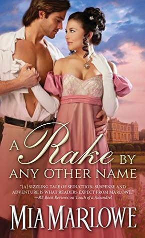 A Rake by Any Other Name by Mia Marlowe