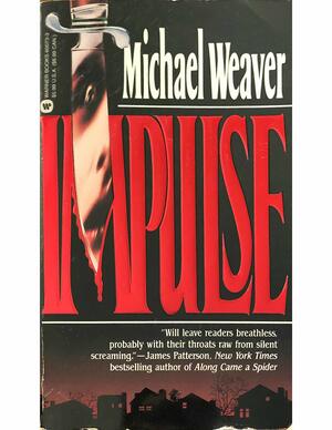 Impulse by Michael Weaver