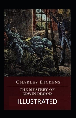 The Mystery of Edwin Drood illustrated by Charles Dickens