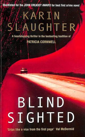 Blindsighted by Karin Slaughter