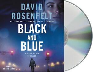 Black and Blue: A Doug Brock Thriller by David Rosenfelt